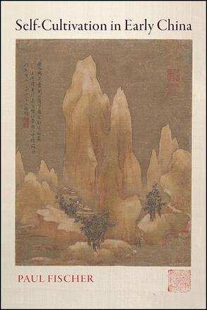 Self Cultivation in Early China cover